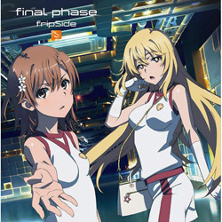 fripSide/"某一门科学的超電磁砲T"OP"finalphase"初次限定版(CD+DVD)