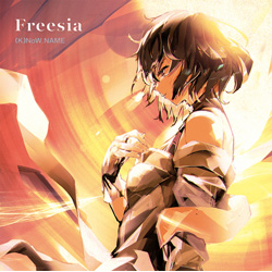(K)NoW_NAME / TNNGXgEDe[} Freesia ʏ CD