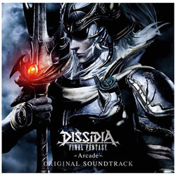 （ゲーム・ミュージック）/DISSIDIA FINAL FANTASY -Arcade- ORIGINAL SOUNDTRACK 【CD】   ［（ゲーム・ミュージック） /CD］