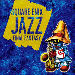 SQUARE ENIX JAZZ -FINAL FANTASY- CD
