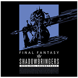 SHADOWBRINGERS： FINAL FANTASY XIV Original Soundtrack（映像付サントラ/Blu-ray Disc Music）