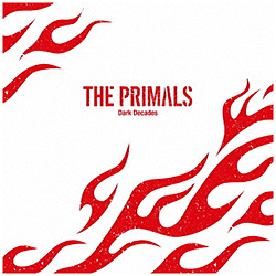 祖堅正慶，THE PRIMALS/ THE PRIMALS - Dark Decades