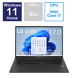 ノートパソコン LG gram オブシディアンブラック 17Z90R-DA79J ［17.0型 /Windows11 Home /intel Core i7 /メモリ：16GB /SSD：1TB /無し /日本語版キーボード /2023年4月モデル］