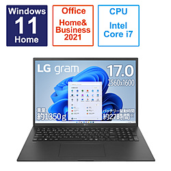 ノートパソコン LG gram オブシディアンブラック 17ZB90R-MA78J1 ［17.0型 /Windows11 Home /intel Core i7 /メモリ：16GB /SSD：1TB /Office HomeandBusiness /日本語版キーボード /2023年4月モデル］