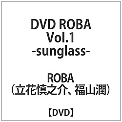 DVD ROBA VOL.1 -SUNGLASS- ʏ DVD
