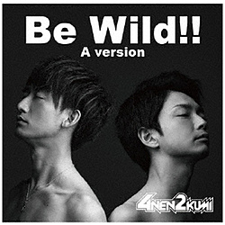 4N2g / Be Wild!!Aversion CD