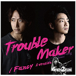 4N2g / Trouble Maker/FancyAversion CD