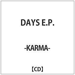 -KARMA- / DAYS E.P. CD
