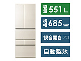 kWil ① VEGETAixW[^jFZV[Y OCAC{[ GR-W550FZ-UC m68.5cm /551L /6hA /ωJ^Cv /2024Nn