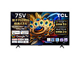 kWil ʎqhbg4Kter   75C655 m75V^ /BluetoothΉ /4KΉ /BSECS 4K`[i[ /YouTubeΉn