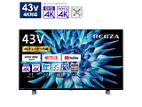 kWil ter REGZA(OU)  43C350X m43V^ /4KΉ /BSECS 4K`[i[ /YouTubeΉn