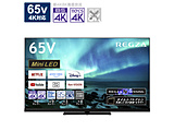 kWil ter REGZA(OU)  65Z970M m65V^ /BluetoothΉ /4KΉ /BSECS 4K`[i[ /YouTubeΉn