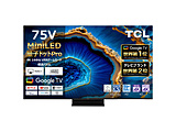 �k�W���i�l �t���e���r   75C755 �m75V�^ /Bluetooth�Ή� /4K�Ή� /BS�ECS 4K�`���[�i�[���� /YouTube�Ή��n