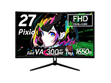 PXC279WAVE-O Q[~Oj^[ PXC279 Wave(300Hz) ubN m27^ /tHD(1920×1080) /Ch /Ȗʌ^n