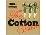 The Cotton Sisters/ The Cotton Sisters