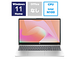 笔记本电脑HP 15-fd0000天然银88U18PA-AAAA[15.6型/Windows11 Home/intel N100/存储器:8GB/SSD:256GB/没有/日本語版键盘/2024一年4月型号]