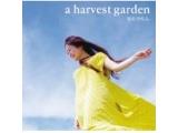 a harvest garden/�ق炲��� �yCD�z    �mCD�n �y864�z