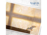 Homecomings / �f��w���Y�Ɛ����x ED���́uSongbirds�v CD