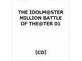 THE IDOLM@STER MILLION BATTLE OF THETER 01
