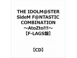 THE IDOLM@STER SideM FNTASTIC COMBINATION`AtoZto!!!`yF-LAGSՁz