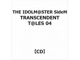 THE IDOLM@STER SideM TRANSCENDENT T@LES 04