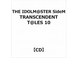 THE IDOLM@STER SideM TRANSCENDENT T@LES 10