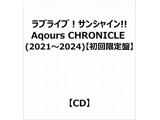uCuITVC!! Aqours CHRONICLE (2021`2024)yՁz