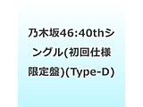 T؍46/ rj CD{Blu-ray Type-D