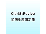�\�j�[�~���[�W�b�N�}�[�P�e�B���O ClariS:Revive ���񐶎Y�����