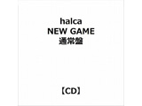 halca:NEW GAME