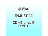 �N��46/ ��MUST BE  CD�{Blu-ray�� TYPE-C