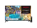 ter [40V^ /FHDΉ / nfW BSECS `[i[Ή / X}[ger / YouTube NETFLIX PrimeVideoΉ] ORION  OLS40WD10 m40V^ /BluetoothΉ /tnCrW /YouTubeΉn