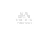 ASIAN KUNG-FU GENERATION/Wonder Future 񐶎Y yCDz   mASIAN KUNG-FU GENERATION /CDn y864z