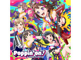 Poppin'Party / 1st AlbumuPoppin'on!v ʏ CD