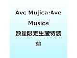Ave Mujica:Ave Musica ���ʌ��萶�Y������