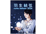 �H������ notte stellata 2024