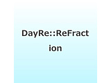DayRe:/ ReFraction