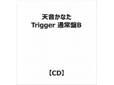 VȂ:Trigger ʏB
