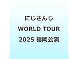 �ɂ����� WORLD TOUR 2025 Singin�f in the Rainbow�I�������� BD