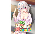 Vanilla Android -�V�R��DT��w���̉��Ɣ������A���h���C�h�������ȃv���C�Ńn���p�R�~�b�V�����I-