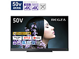 kWil ter REGZA(OU)  50Z740XS m50V^ /4KΉ /BSECS 4K`[i[ /YouTubeΉn