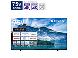 ter REGZA(OU)  75M550M m75V^ /BluetoothΉ /4KΉ /BSECS 4K`[i[ /YouTubeΉn