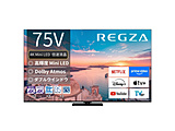 ter REGZA(OU)  75Z770R m75V^ /4KΉ /BSECS 4K`[i[ /YouTubeΉn yւ20000ptz