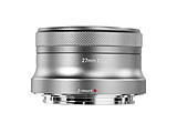 AstrHori AF 27mm F2.8 STM �j�R��Z�}�E���g �`�^���F    �m�j�R��Z /�P�œ_�����Y�n