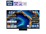 MiniLEDer   65C755 m65V^ /BluetoothΉ /4KΉ /BSECS 4K`[i[ /YouTubeΉn yւ15000ptz