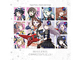 PoppinParty�ARoselia/ BRAVE JEWEL(���Y�����B)
