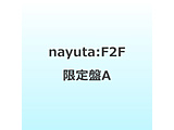 nayuta / F2F �����A