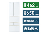 【基本設置料金セット】 冷蔵庫  グランホワイト GR-V460FH(EW) ［幅65cm /462L /6ドア /観音開きタイプ /2023年］