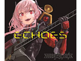 h[YtgC/ Character Songs Collection uECHOESv 