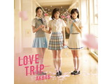 AKB48/LOVE TRIP/킹𕪂Ȃ Type B ʏ yCDz   mAKB48 /CDn y864z